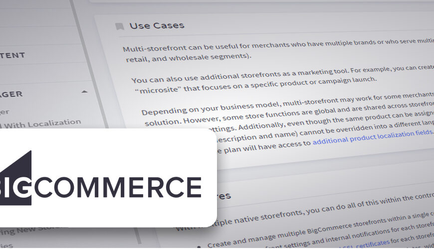 Latest Features of BigCommerce Multi Storefront 