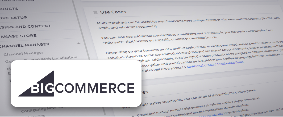 Latest Features of BigCommerce Multi Storefront 